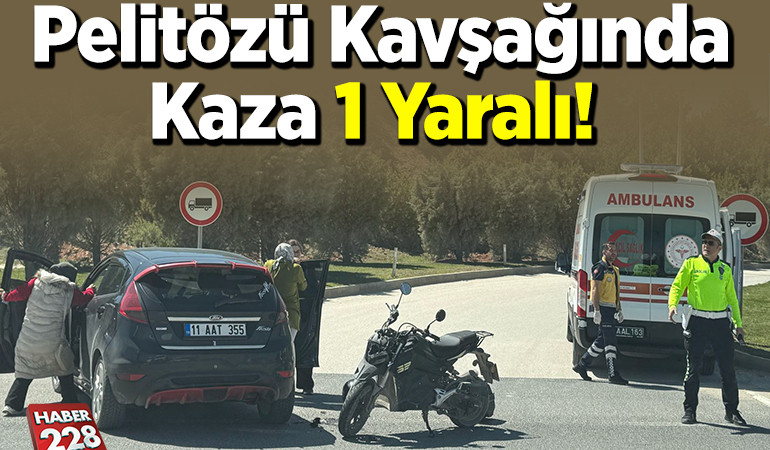 Pelitözü Kavşağında Kaza 1 Yaralı!