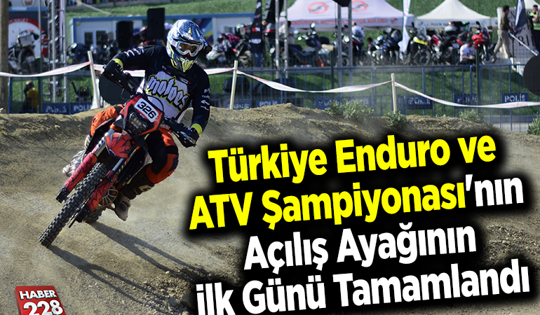 Türkiye Enduro ve ATV Şampiyonası’nın açılış ayağının ilk günü tamamlandı