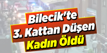 Bilecik'te 3