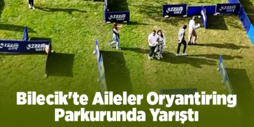 Bilecik'te aileler oryantiring parkurunda yarıştı