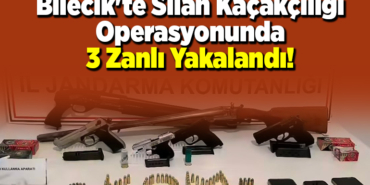 Bilecik'te silah kaçakçılığı operasyonunda 3 zanlı yakalandı