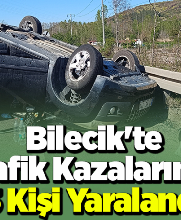 Bilecik'te trafik kazalarında 3 kişi yaralandı
