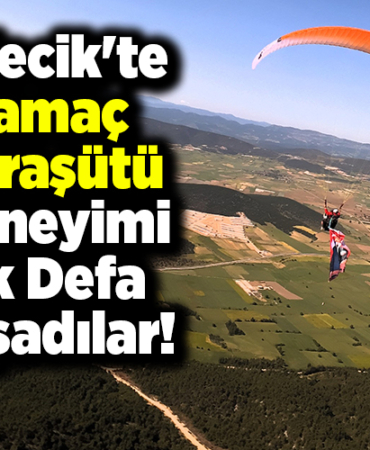 Bilecik'te yamaç paraşütü deneyimi ilk defa yaşadılar!