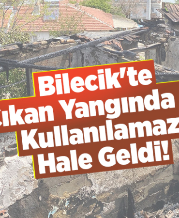 Bilecik'te yangın çıkan ev kullanılamaz hale geldi