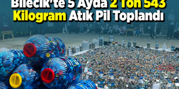 Bilecik'te 5 ayda 2 ton 543 kilogram atık pil toplandı