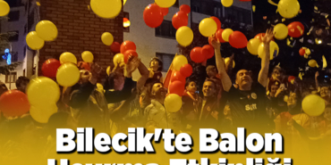 Bilecik'te Balon Uçurma Etkinliği