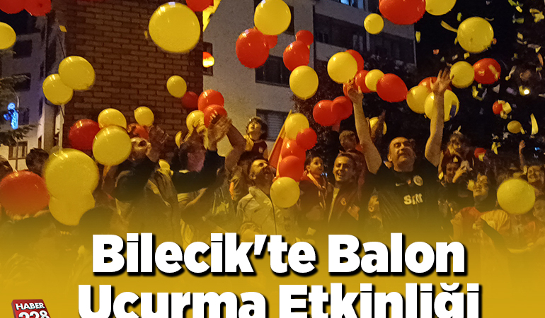 Bilecik’te Balon Uçurma Etkinliği
