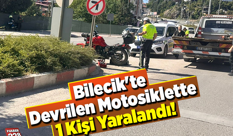 Bilecik’te Devrilen Motosikletten 1 Kişi Yaralandı!