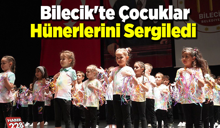 Bilecik’te çocuklar hünerlerini sergiledi