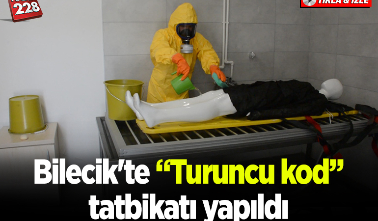 Bilecik’te “turuncu kod” tatbikatı yapıldı