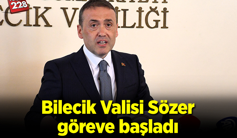 Bilecik Valisi Sözer, göreve başladı