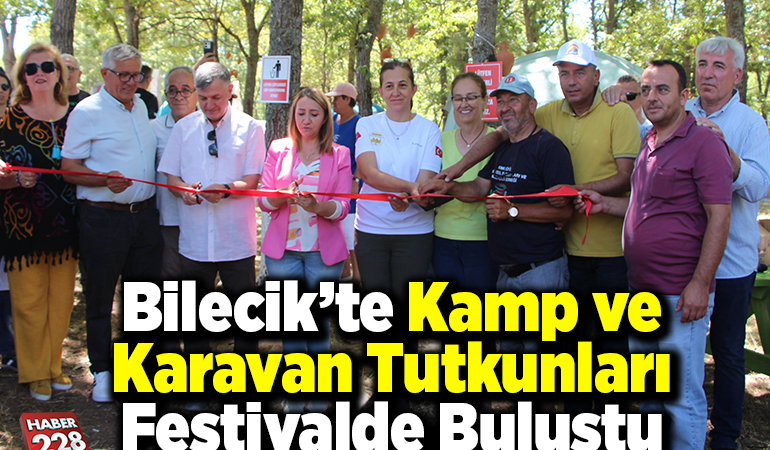 Bilecik’te kamp ve karavan tutkunları festivalde buluştu