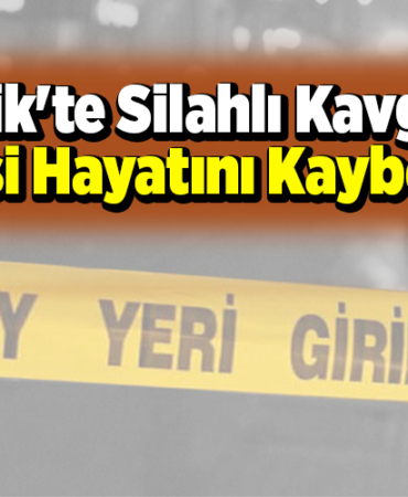 Bilecik'te silahlı kavgada 1 kişi hayatını kaybetti