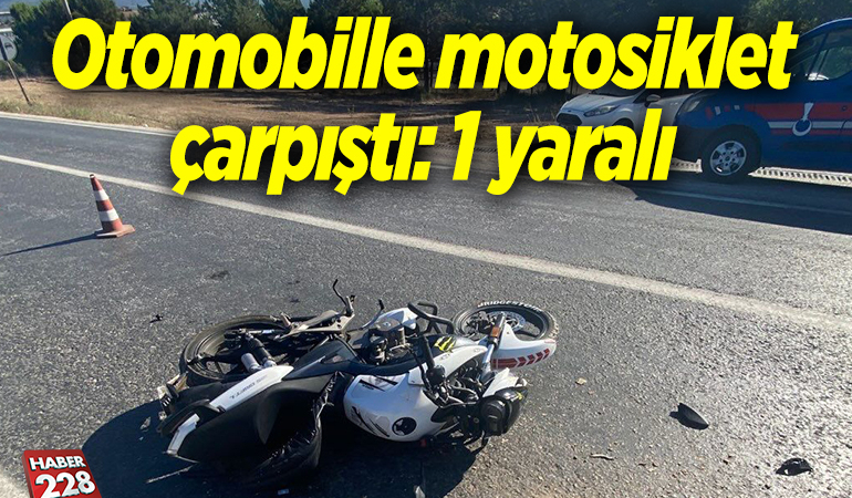 Bilecik’te otomobille motosikletin çarpıştığı kazada 1 kişi yaralandı