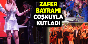 BİLECİK'TE ZAFER BAYRAMINI COŞKUYLA KUTLADI