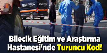 Bilecik Eğitim ve Araştırma Hastanesi'nde Turuncu Kod