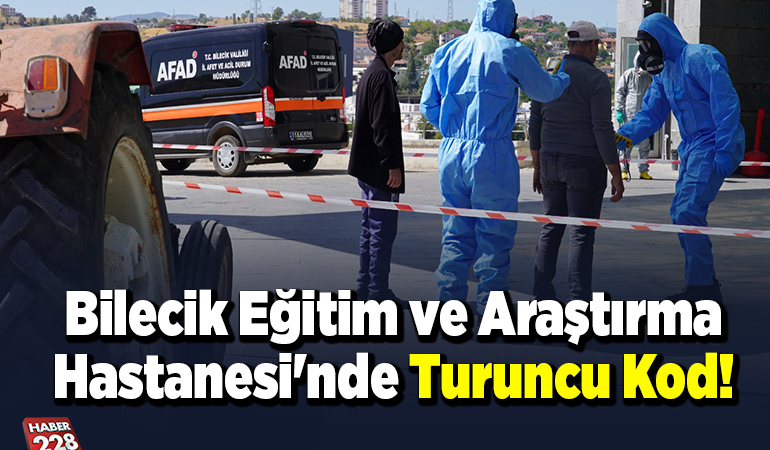 Bilecik Eğitim ve Araştırma Hastanesi’nde Turuncu Kod
