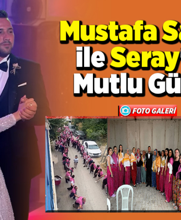 Mustafa ile Seray'ın Mutlu Günü
