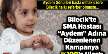 SMA hastası 'Aydem' adına düzenlenen kampanya yüzde yüze ulaştı
