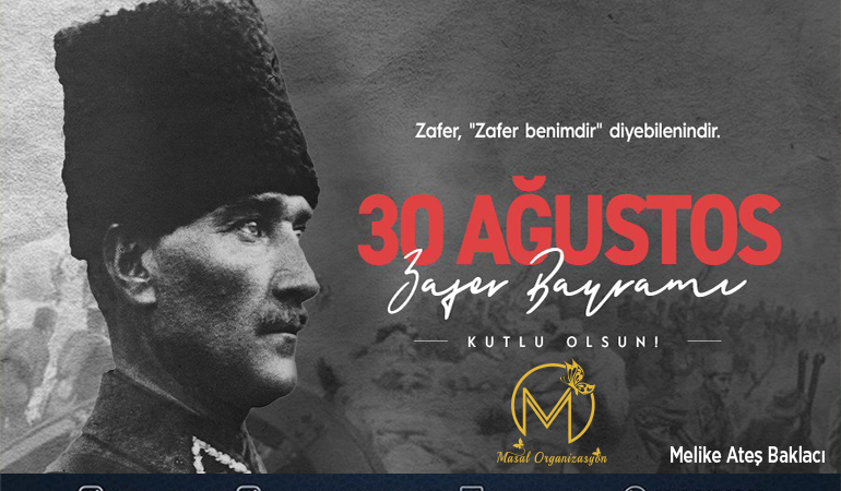 Masal Organizasyon – 30 Ağustos Zafer Bayramı Mesajı