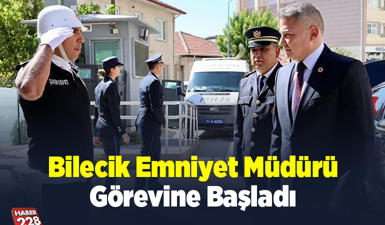 Bilecik Emniyet Müdürü Şener görevine başladı