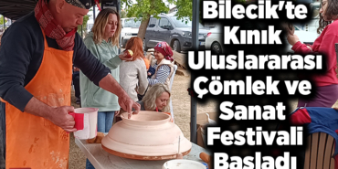 Bilecik'te Kınık Uluslararası Çömlek ve Sanat Festivali başladı