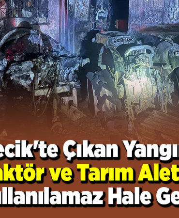 Bilecik'te çıkan yangında traktör ve tarım aletleri kullanılamaz hale geldi