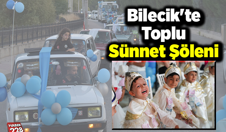 Bilecik’te toplu sünnet şöleni