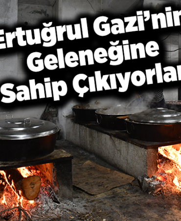 Ertuğrul Gazi’nin geleneğine sahip çıkıyorlar