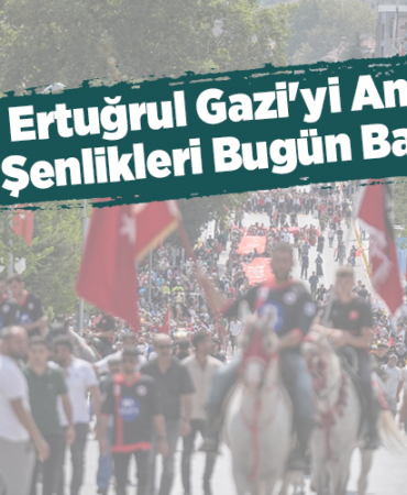 Söğüt Ertuğrul Gazi'yi Anma ve Yörük Şenlikleri Bugün Başlıyor!