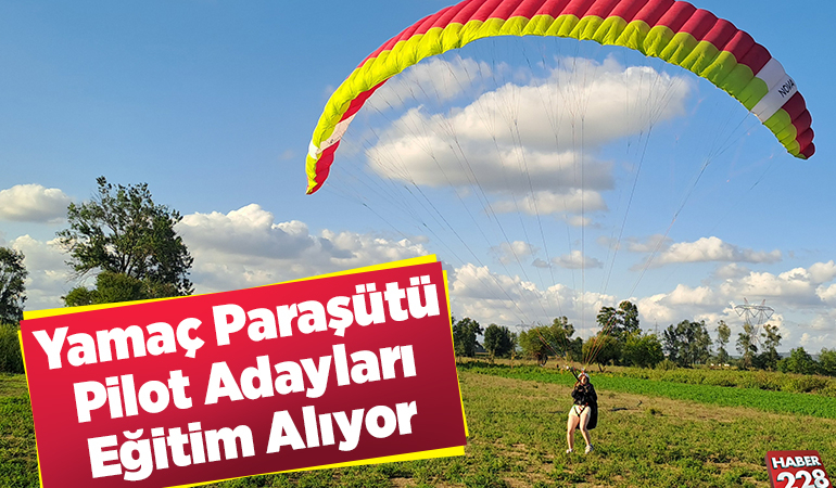 Yamaç paraşütü pilot adayları eğitim alıyor