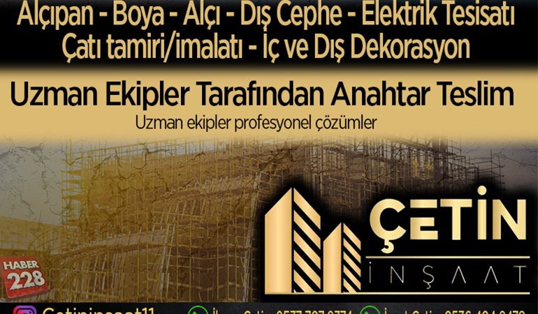 ÇETİN İNŞAAT – Uzman ekipler tarafından anahtar teslim