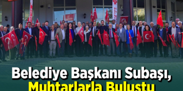 Bilecik Belediye Başkanı Subaşı, muhtarlarla buluştu