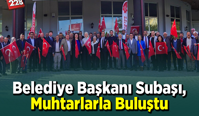 Bilecik Belediye Başkanı Subaşı, muhtarlarla buluştu