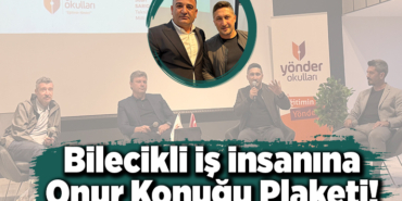 Bilecikli İş İnsanına Onur Konuğu Plaketi!