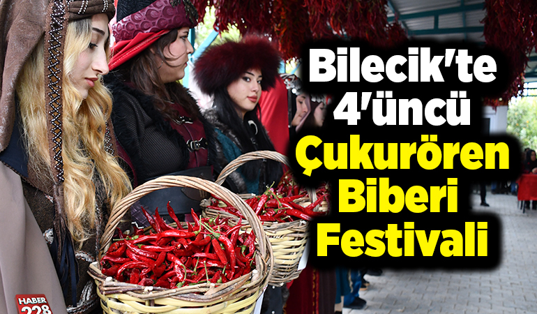 Bilecik’te 4’üncü Çukurören Biberi Festivali yapıldı