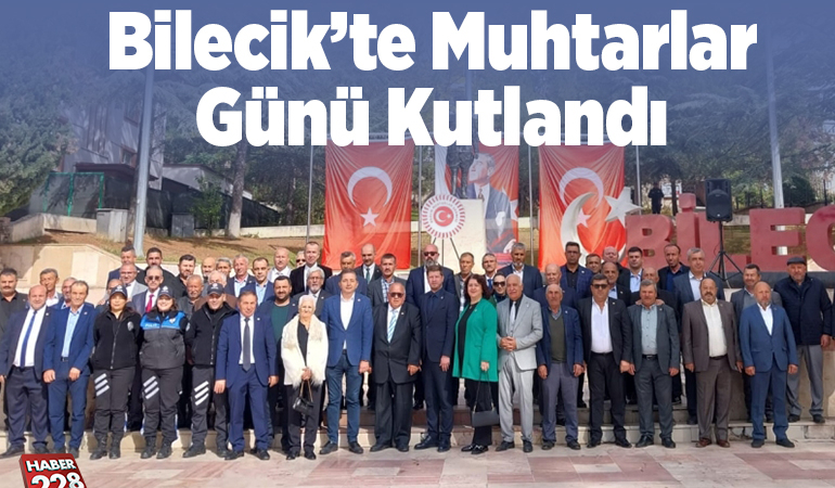 Bilecik’te Muhtarlar Günü Kutlandı