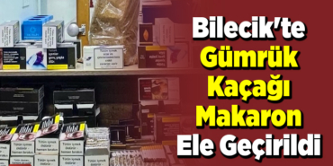 Bilecik'te gümrük kaçağı makaron ele geçirildi