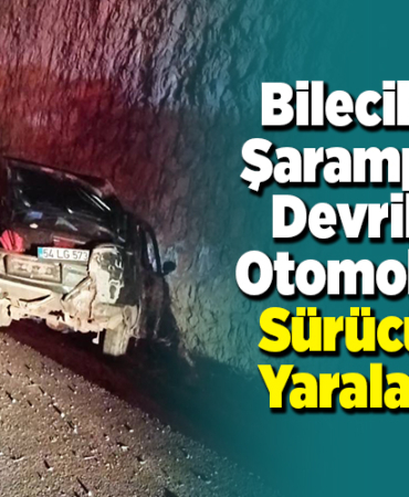 Bilecik'te şarampole devrilen otomobilin sürücüsü yaralandı