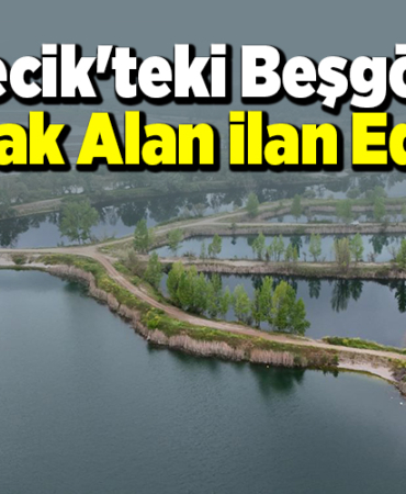 Bilecik'teki Beşgöller Sulak Alan ilan edildi