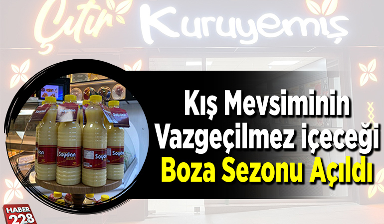 Kış Mevsiminin Vazgeçilmez İçeceği Boza Sezonu Açtı