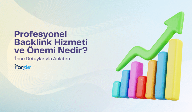 Profesyonel Backlink Hizmeti ve Önemi Nedir?