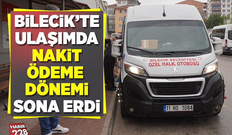ULAŞIMDA NAKİT ÖDEME DÖNEMİ SONA ERDİ