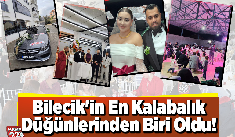 Bilecik’in En Kalabalık Düğünlerinden Biri Oldu!