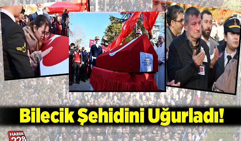 Bilecik şehidini uğurladı