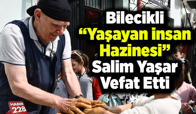 Bilecikli “Yaşayan İnsan Hazinesi” Salim Yaşar vefat etti