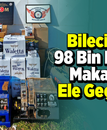 Bilecik'te 98 bin kaçak makaron ele geçirildi