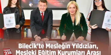 Bilecik'te Mesleğin Yıldızları, Mesleki Eğitim Kurumları Arası Yenilikçi Projesi protokolü imzalandı