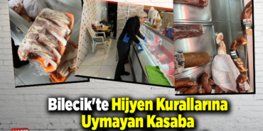 Bilecik'te hijyen kurallarına uymayan kasaba para cezası uygulandı