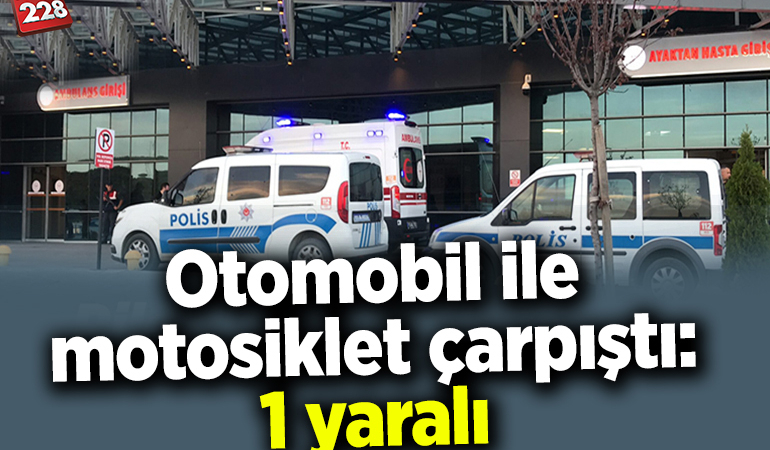 Bilecik’te motosiklet ile otomobil çarpıştı: 1 yaralı